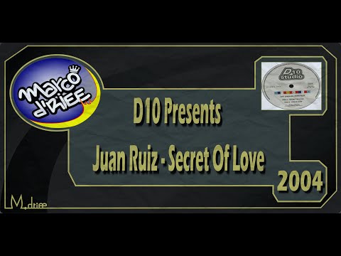 D10 Presents Juan Ruiz - Secret Of Love - 2004 (Con Subtítulos en inglés y español)