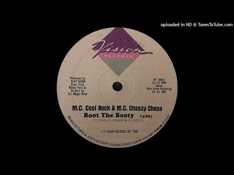 M.C. Cool Rock & M.C. Chaszy Chess - Boot The Booty (Vision Records 1988)