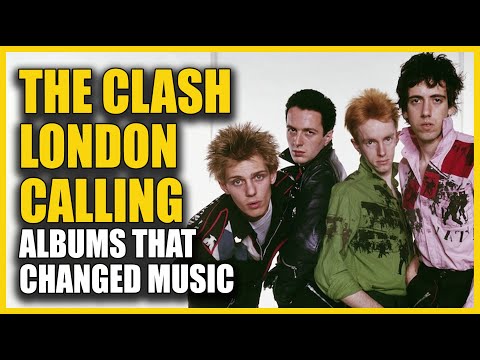 Albums that Changed Music: The Clash - London Calling