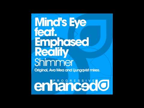 Mind's Eye feat. Emphased Reality - Shimmer (Ava Mea Remix)