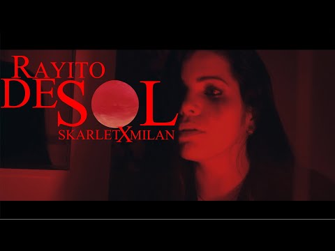 Rayito de Sol 🌞 Skarlet X Milan ( Video Oficial )
