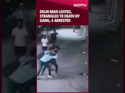 Delhi News | Delhi Man Strangled To Death, Lotted By Gang, 4 Arrested
