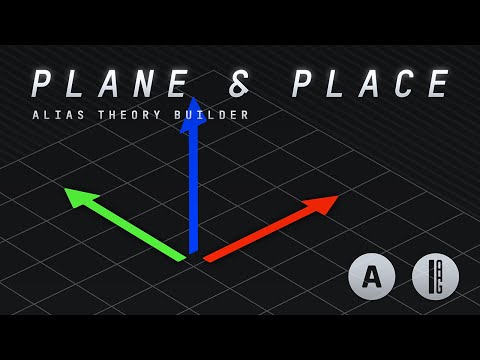 Alias Theory Builder - Plane & Place