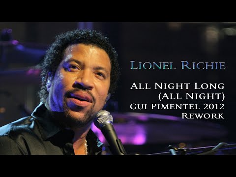 All Night Long (All Night) (Gui Pimentel 2012 Rework) - Lionel Richie