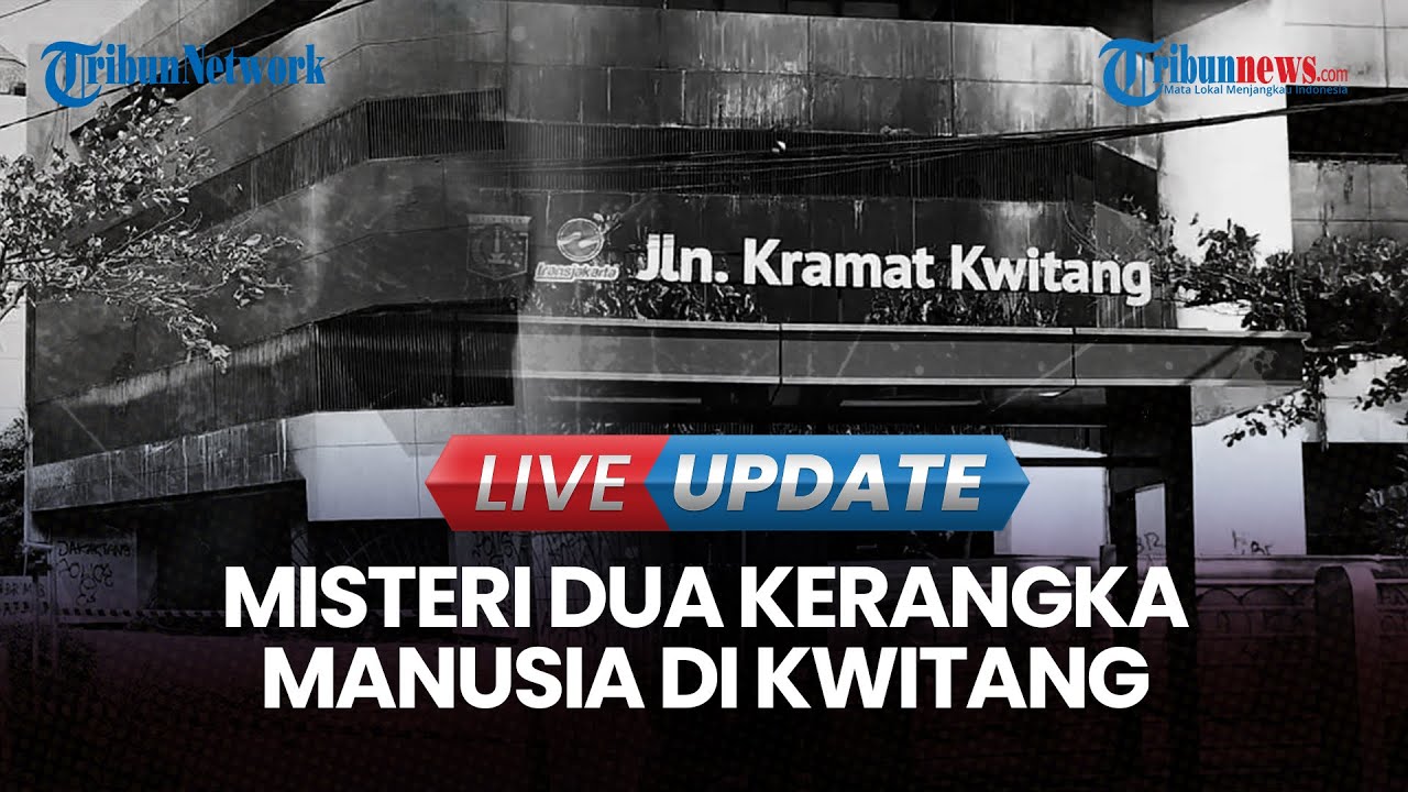 LIVE UPDATE | Polisi Ungkap Penyebab 2 Kerangka Baru Ditemukan Meski Gedung Terbakar Sejak Agustus