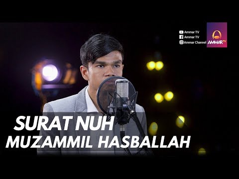 MUZAMMIL HASBALLAH || Surat Nuh