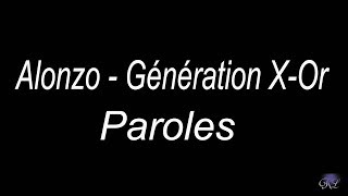 Alonzo  Génération X Or  Paroles