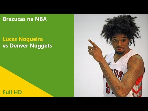 Lucas Nogueira x Denver Nuggets (03/12/15) - 6 points