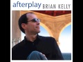 Brian Kelly - Celtic Fire