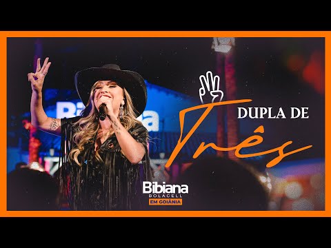 Dupla De Três - Bibiana Bolacell