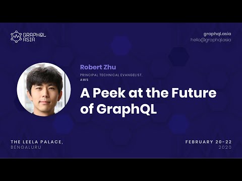 A Peek at the Future of GraphQL - Robert Zhu