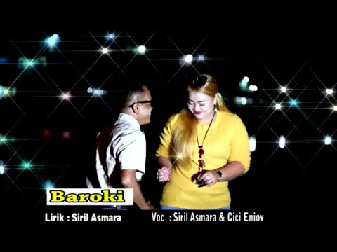 SIRIL ASMARA Ft. CICI ENJOY - BAROKI - RABAB DIJEH