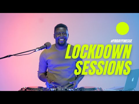 Lockdown Sessions 5 #FridayFinesse