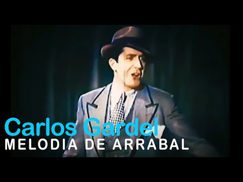 Carlos Gardel -  Melodia de Arrabal (Video oficial)
