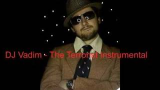 DJ Vadim - The Terrorists Instrumental