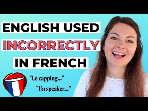 English used INCORRECTLY in French 😝  English words in French gone wrong!