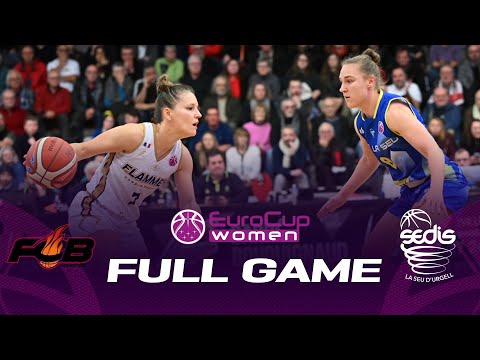 Flammes Carolo Basket v Cadi La Seu | Full Basketball Game | EuroCup Women 2022-23