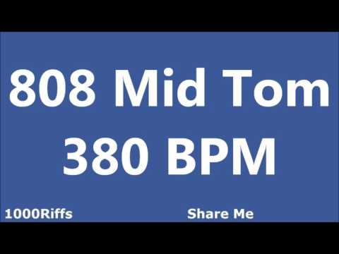 808 Mid Tom Metronome : 380 BPM