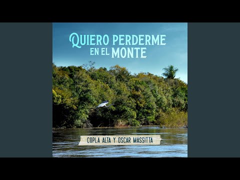 Quiero Perderme en el Monte