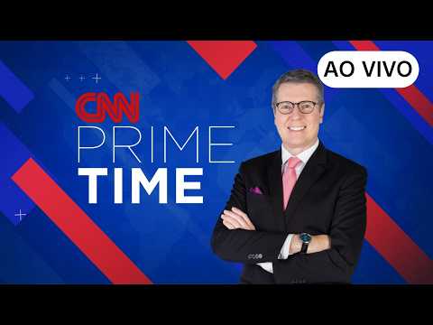 AO VIVO: CNN PRIME TIME – 11/08/2026