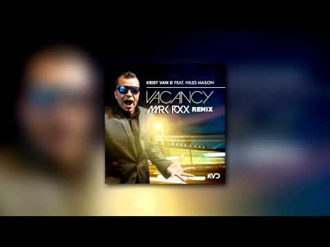 Krist Van D feat. Niles Mason - Vacancy (Mark Foxx Remix)