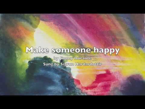 Make someone happy