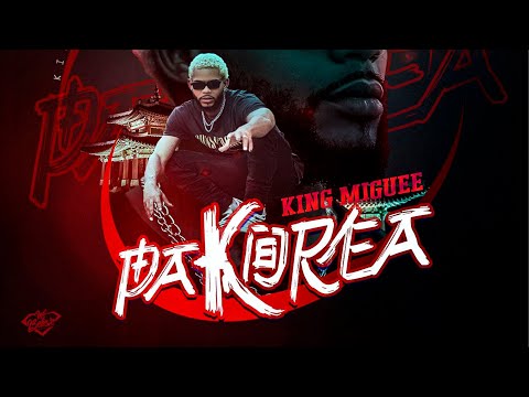 King Miguee - Pa Korea (Video oficial)