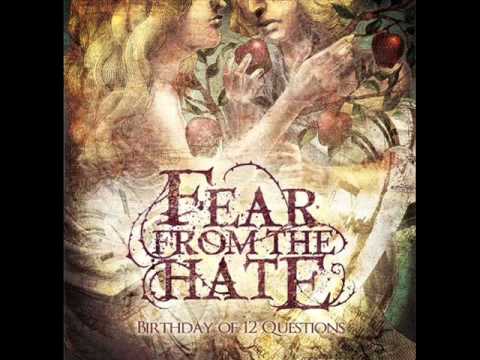 Fear From The Hate - Hello New World ♫♪