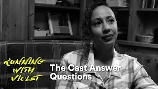 RUNNING WITH VIOLET | The Cast Answer Questions video