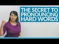 Speak English Naturally: My pronunciation secret for difficult words