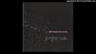 John Tejada & Arian Leviste - Describe The Touch