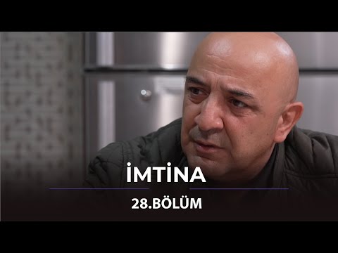 İmtina / 28. Bölüm