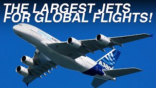 Top 3 Largest Commercial Aircraft for Global Flights 2025-2026 | Price & Specs