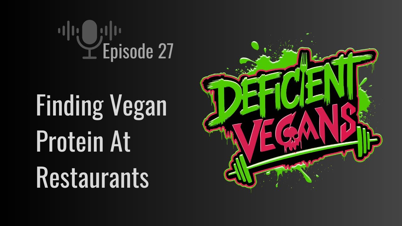 Finding Vegan Protein At Restaurants