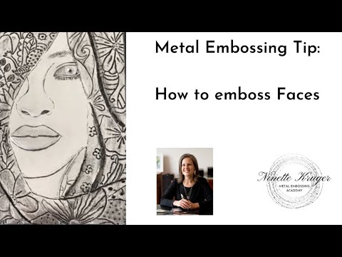 Metal Embossing for beginners: Embossing a Face