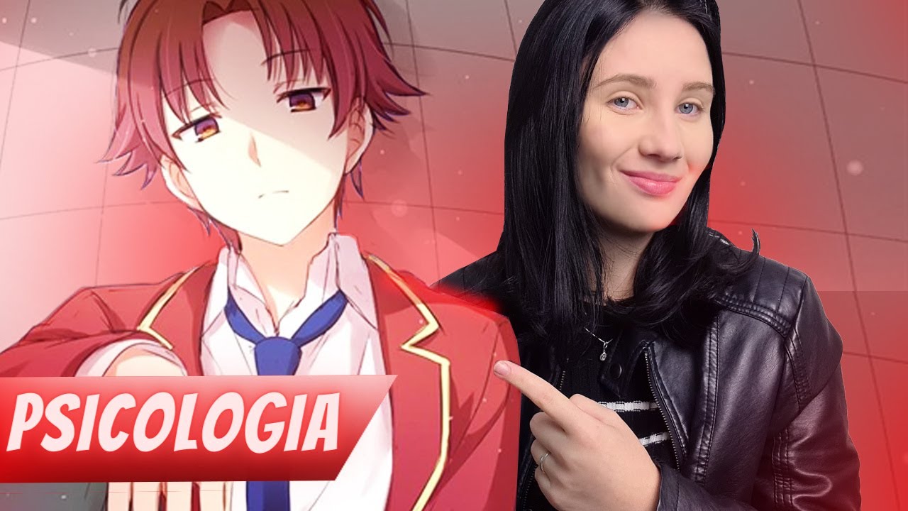 A MAIOR LIÇÃO DE AYANOKOJI | PSICOLOGIA Anime Classroom Of The Elite