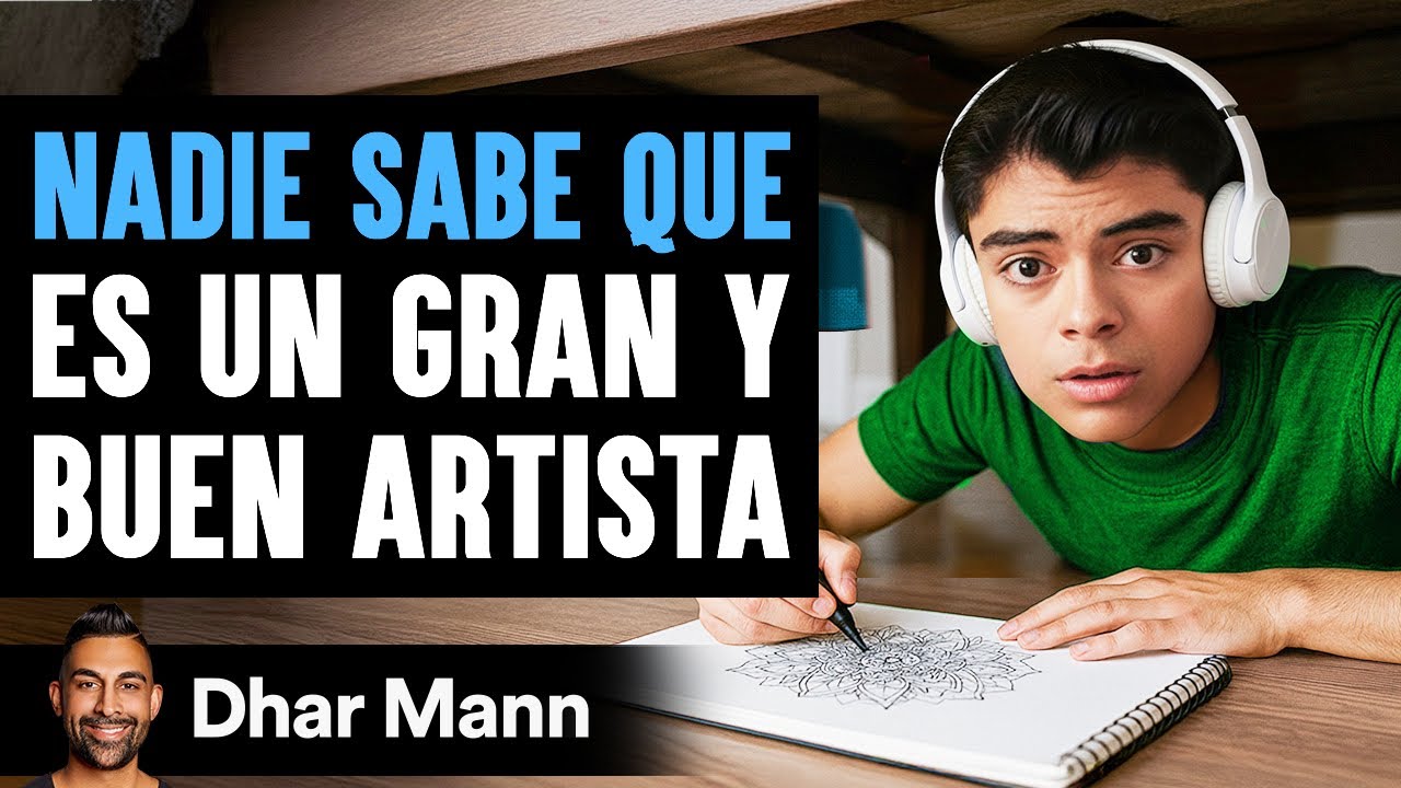 Nadie Sabe Que Es Un Gran Y Buen Artista | Dhar Mann Studios