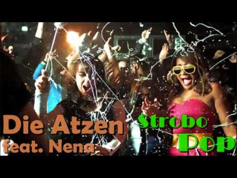 Die Atzen feat  Nena  - Strobo Pop [HD 720p] + Lyrics
