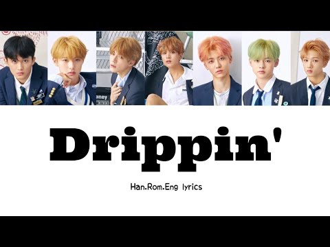 NCT DREAM - Drippin' [Han,Rom,Eng color-coded lyrics]