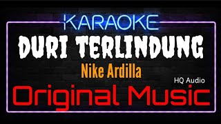 Download lagu Karaoke Duri Terlindung ( Original Music ) HQ Audio - Nike Ardilla mp3