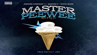 Peewee Longway - Master Peewee (Remix) ft. Master P &amp; Gucci Mane