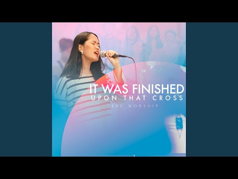 It was Finished Upon That Cross (feat. Mang Iang Hnem)