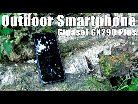 Outdoor Smartphone Gigaset GX290 Plus - Erster Eindruck nach 4 Wochen