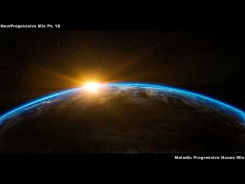 NewProgressive Mix Pt. 18 (Melodic Progressive House Mix)