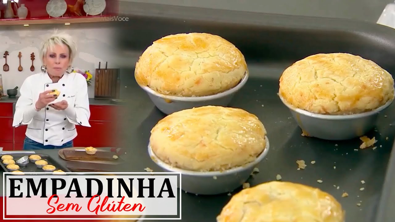 Empadinha recheada sem glúten da Ana Maria Braga - Receita Mais Você