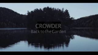 Back to the Garden - Crowder with Lyrics