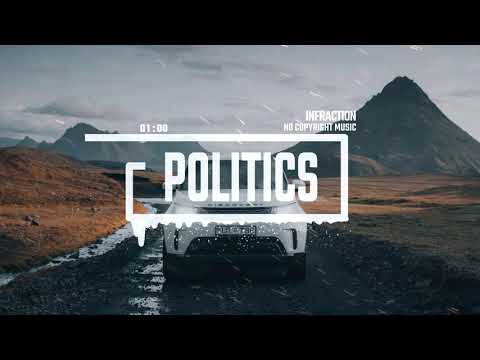 Epic Dramatic Trailer by Infraction [No Copyright Music] / Politics