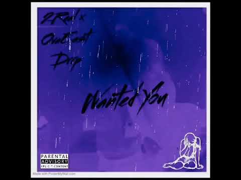 2REAL - Wanted You Ft OvaEast Drpp