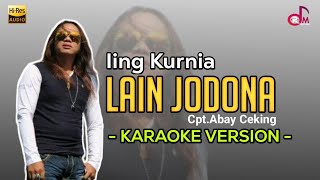 Download lagu KARAOKE LAIN JODONA NADA PRIA - IINK KURNIA mp3