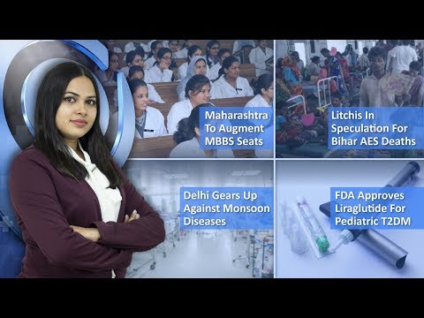 Episode 110: Maharashtra To Augment MBBS Seats, Litchis In Speculation For Bihar AES Deaths And MORE